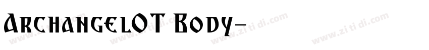 ArchangelOT Body字体转换